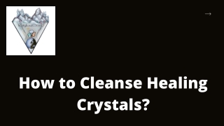 How to Cleanse Healing Crystals?