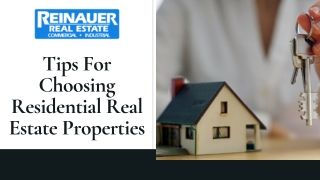 Tips For Choosing Residential Real Estate Properties