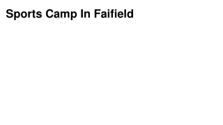 Sports Camp In Faifield
