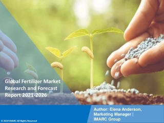Fertilizer Market PDF: Industry Overview, Growth Rate and Forecast 2021-26