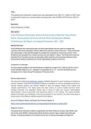 The global food thickeners market size was estimated to be USD 13.1 billion