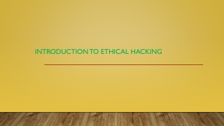 Introduction to Ethical Hacking