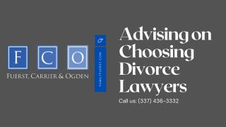 Advising on choosing divorce lawyers