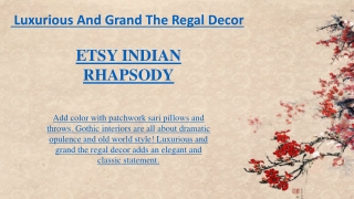  Luxurious And Grand The Regal Decor