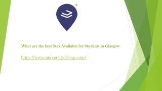 What are the best Stay Available for Students in Glasgow