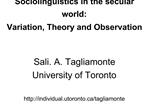 Sociolinguistics in the secular world: Variation, Theory and Observation