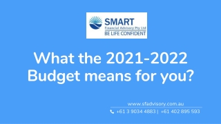 What the 2021-2022 Budget means for you?
