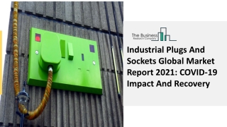 Global Industrial Plugs And Sockets Market Competitive Strategies Report To 2030