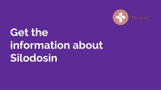 Get the information about Silodosin