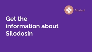 Get the information about Silodosin