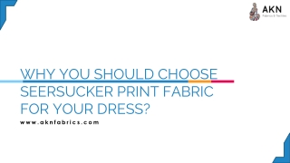 Why You Should Choose Seersucker Print Fabric for Your Dress?