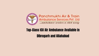 Fully ICU Upgraded Emergency Air Ambulance Service Avail in Allahabad and Dibrugarh