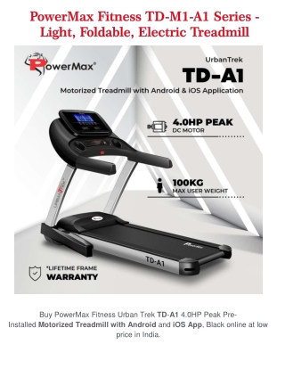 TD-A1 Motorized Treadmill with Android & iOS Application
