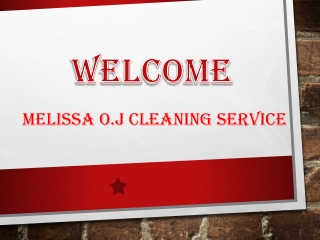 MELISSA O.J CLEANING SERVICE