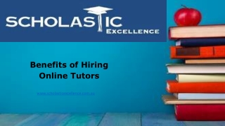 Benefits of Hiring Online Tutors