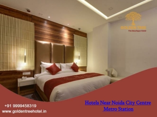 Golden Tree Hotels Near Noida City Centre Metro Station