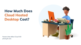 How Much Does Cloud Hosted Desktop Cost