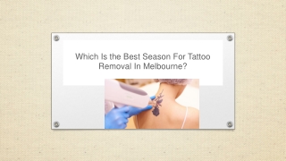 Which Is the Best Season For Tattoo Removal In Melbourne