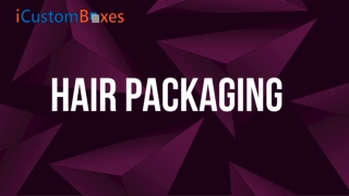 Hair Packaging 14-07-2021