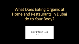 What Does Eating Organic at Home and Restaurants