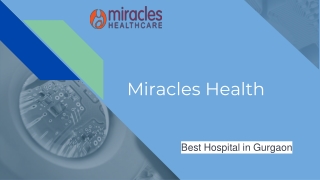 Miracle Health Presentation