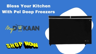 Best Place To Order  Pel Deep Freezer | My Dukaan.Pk