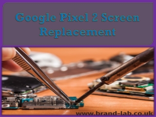 Google Pixel 2 Screen Replacement