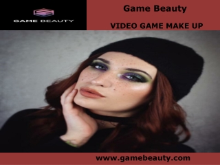 VIDEO GAME MAKE UP