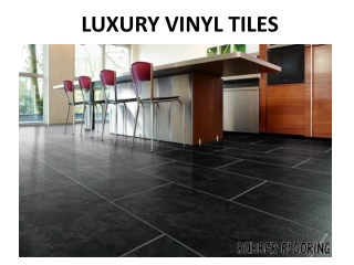 LUXURY VINYL TILES
