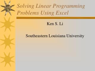 Solving Linear Programming Problems Using Excel