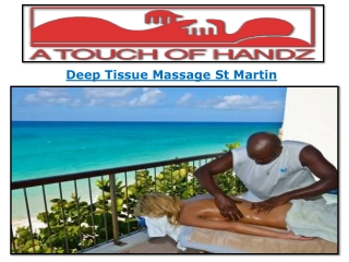 Deep Tissue Massage St Martin