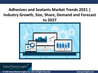 Adhesives and Sealants Market