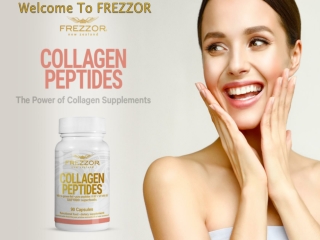 Why FREZZOR Ultimate Hydrolyzed Collagen is a Worthy Supplement