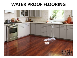 WATER PROOF FLOORING