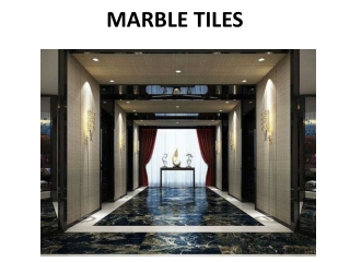 MARBLE TILES
