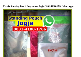 Plastik Standing Pouch Bergambar Jogja ౦831–ㄐ18౦–1ᜪ66[WA]