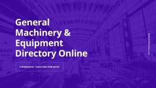 Buy or Sell General Machinery & Equipment Online at India's Best B2B Site