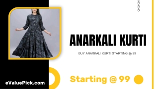 BUY ANARKALI KURTI STARTING @ 99 - eValuePick