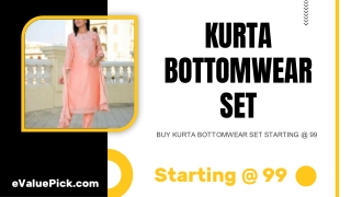 BUY KURTA BOTTOMWEAR SET STARTING @ 99 - eValuePick