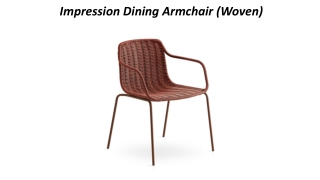 Impression Dining Armchair (Woven)