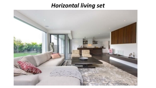 Horizontal living set