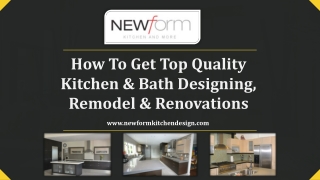 How To Get Top Quality Kitchen & Bath Designing