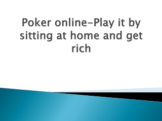 Poker-online-Play-it-by-sitting-at-home-and-get-rich