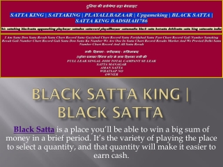 badshah 786 black satta king