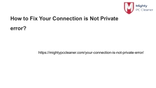 How to Fix Your Connection is Not Private error?