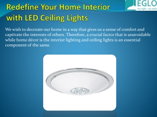 Redefine Your Home Interior with LED Ceiling Lights