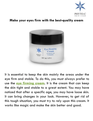 Make your eyes firm with the best-quality cream