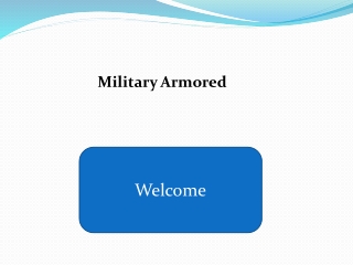 How Armored Vehicles Design & Engineering Military Are Manufactured