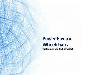 Power Electric Wheelchairs that makes you feel powerful