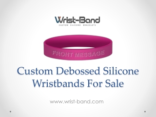 Custom Debossed Silicone Wristbands For Sale - www.wrist-band.com